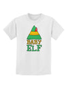 Matching Christmas Design - Elf Family - Baby Elf Childrens T-Shirt by TooLoud-Childrens T-Shirt-TooLoud-White-X-Small-Davson Sales