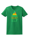 Matching Christmas Design - Elf Family - Baby Elf Womens Dark T-Shirt by TooLoud-Womens T-Shirt-TooLoud-Kelly-Green-X-Small-Davson Sales