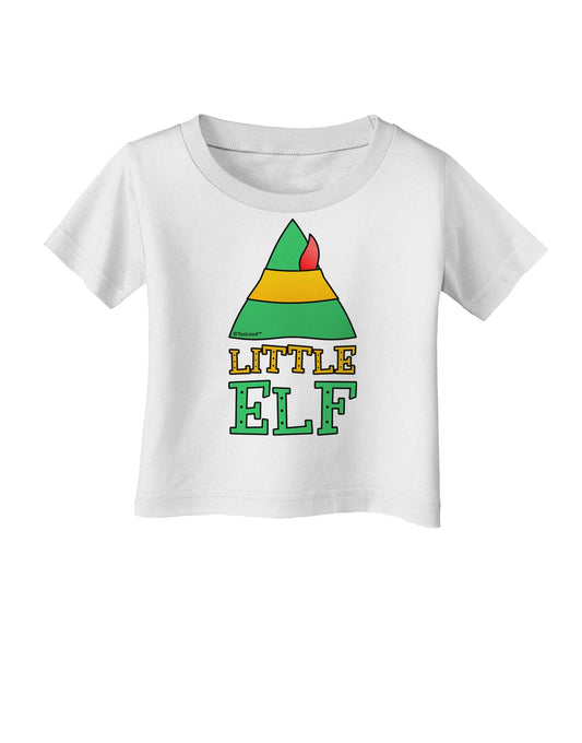 Matching Christmas Design - Elf Family - Little Elf Infant T-Shirt by TooLoud-Infant T-Shirt-TooLoud-White-06-Months-Davson Sales