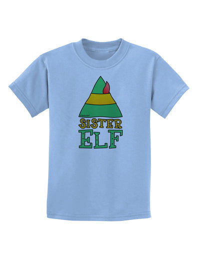 Matching Christmas Design - Elf Family - Sister Elf Childrens T-Shirt-Childrens T-Shirt-TooLoud-Light-Blue-X-Small-Davson Sales