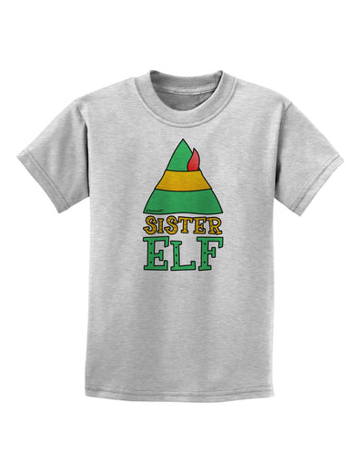 Matching Christmas Design - Elf Family - Sister Elf Childrens T-Shirt-Childrens T-Shirt-TooLoud-AshGray-X-Small-Davson Sales