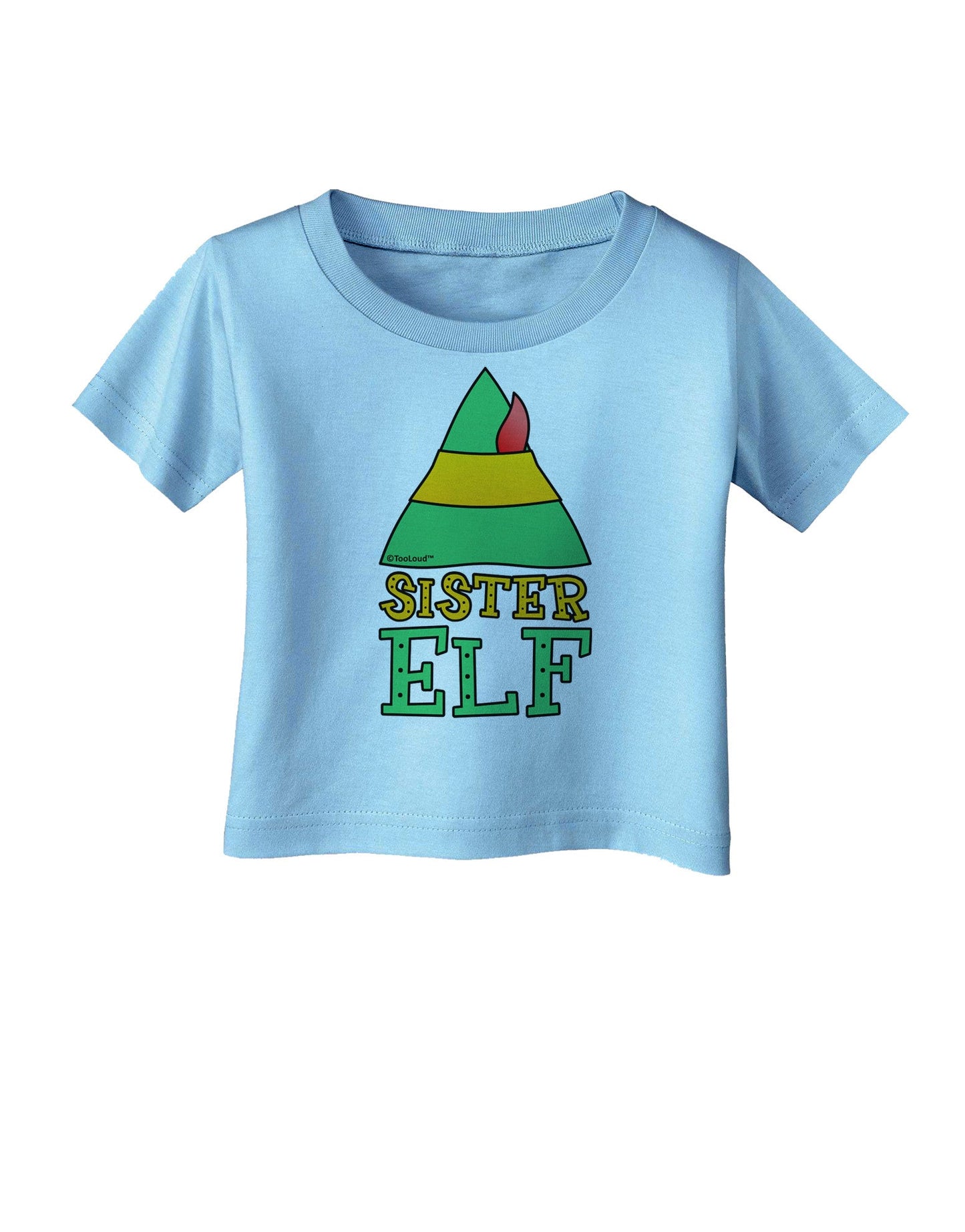 Matching Christmas Design - Elf Family - Sister Elf Infant T-Shirt-Infant T-Shirt-TooLoud-Aquatic-Blue-06-Months-Davson Sales