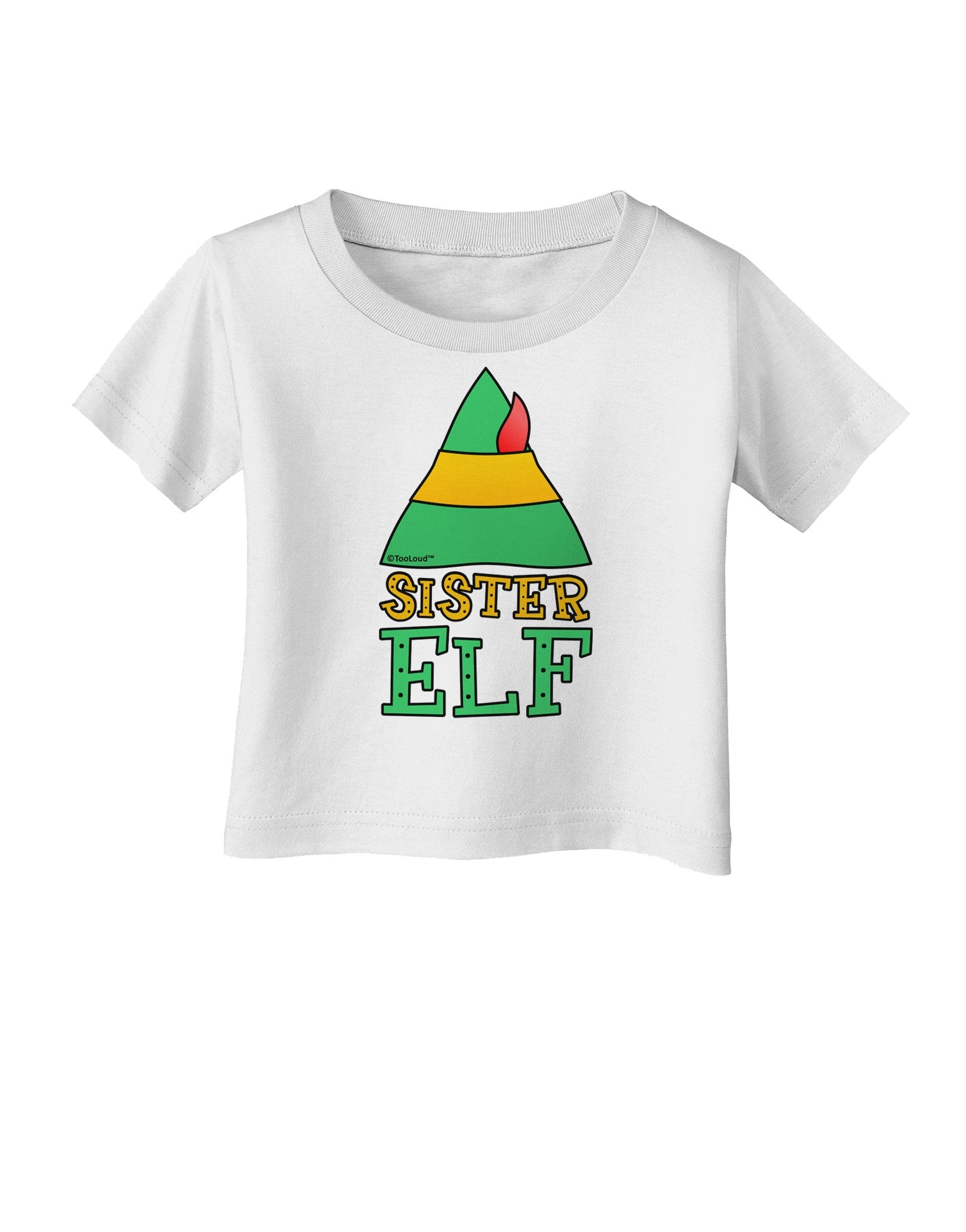 Matching Christmas Design - Elf Family - Sister Elf Infant T-Shirt-Infant T-Shirt-TooLoud-White-06-Months-Davson Sales