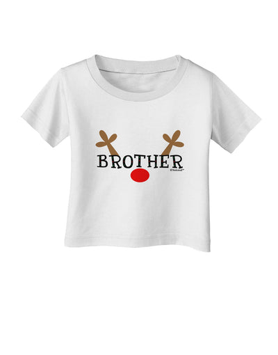 Matching Family Christmas Design - Reindeer - Brother Infant T-Shirt by TooLoud-Infant T-Shirt-TooLoud-White-06-Months-Davson Sales