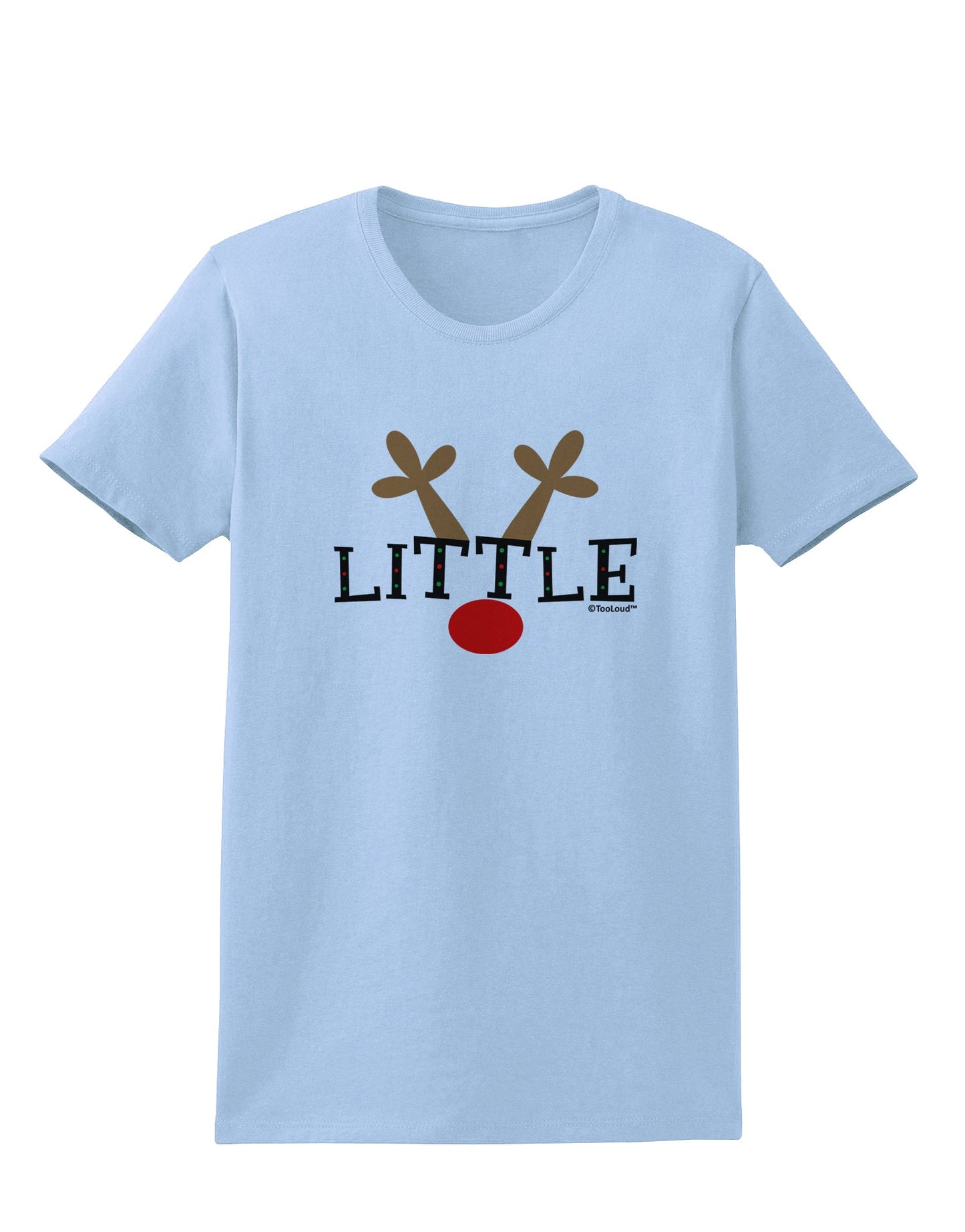 Matching Family Christmas Design - Reindeer - Little Womens T-Shirt by TooLoud-Womens T-Shirt-TooLoud-Light-Blue-X-Small-Davson Sales