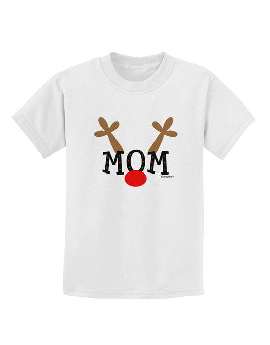 Matching Family Christmas Design - Reindeer - Mom Childrens T-Shirt by TooLoud-Childrens T-Shirt-TooLoud-White-X-Small-Davson Sales