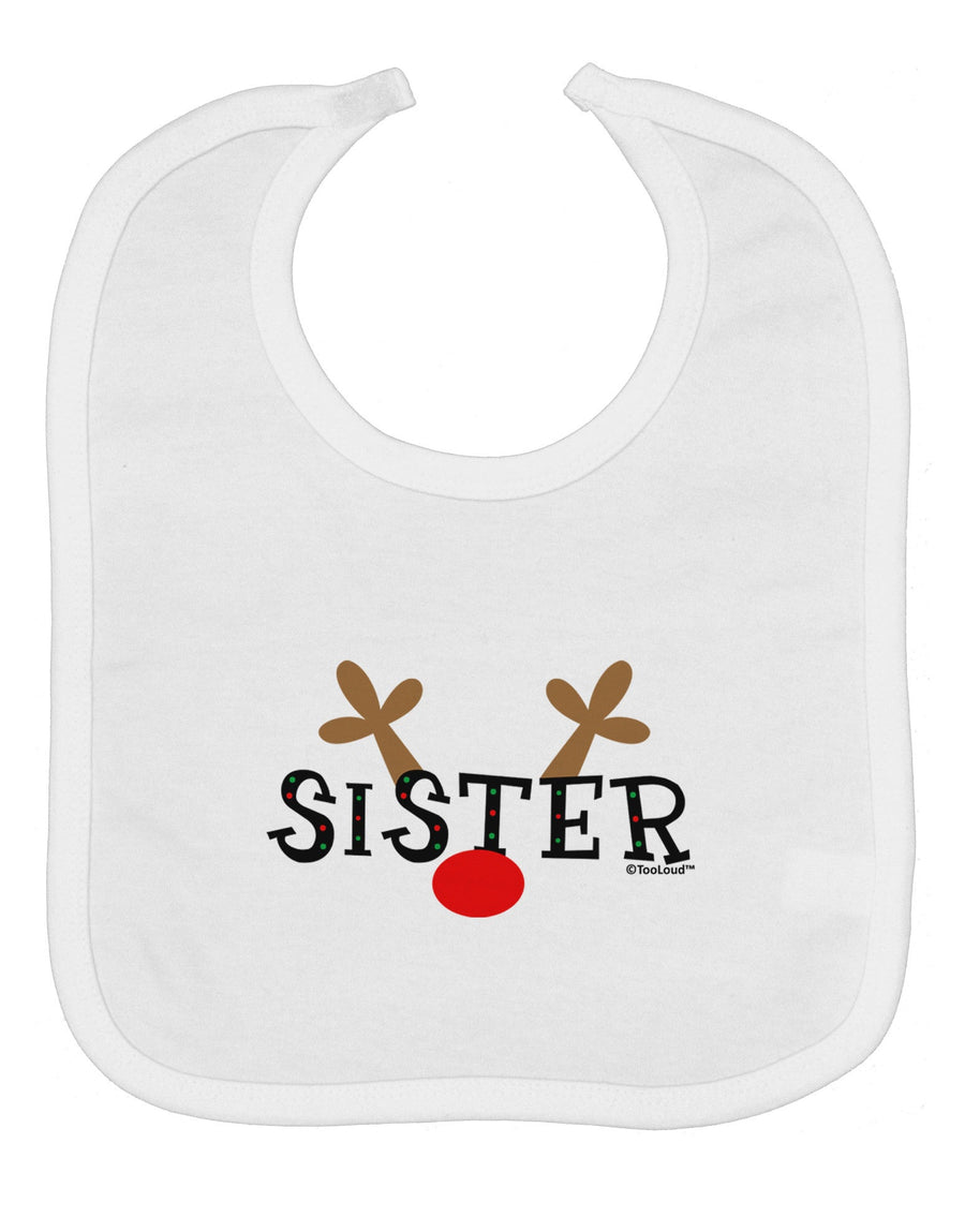 Matching Family Christmas Design - Reindeer - Sister Baby Bib by TooLoud