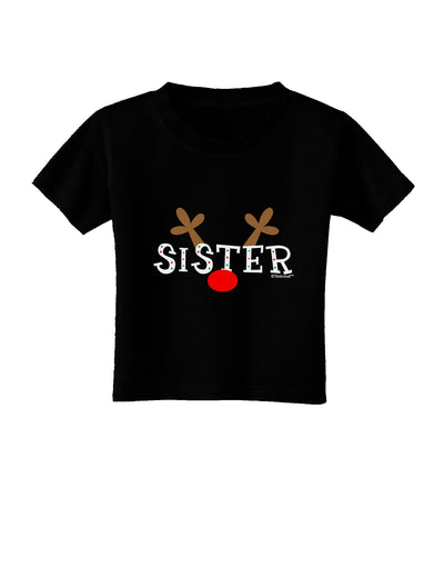 Matching Family Christmas Design - Reindeer - Sister Toddler T-Shirt Dark by TooLoud-Toddler T-Shirt-TooLoud-Black-2T-Davson Sales