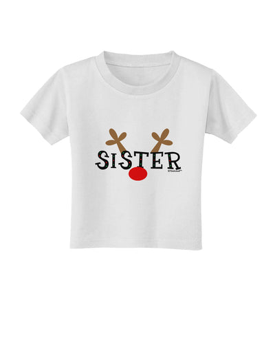 Matching Family Christmas Design - Reindeer - Sister Toddler T-Shirt by TooLoud-Toddler T-Shirt-TooLoud-White-2T-Davson Sales