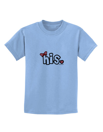 Matching His and Hers Design - His - Red Bow Childrens T-Shirt by TooLoud-Childrens T-Shirt-TooLoud-Light-Blue-X-Small-Davson Sales