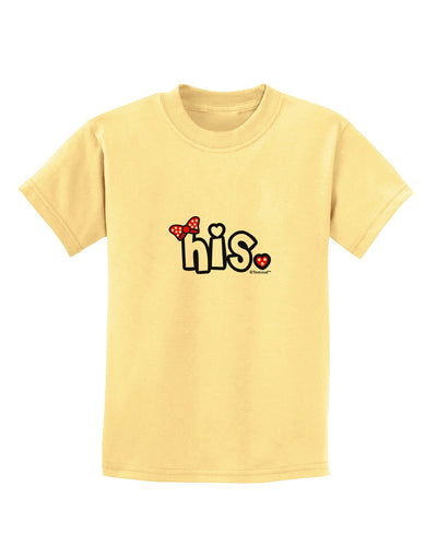 Matching His and Hers Design - His - Red Bow Childrens T-Shirt by TooLoud-Childrens T-Shirt-TooLoud-Daffodil-Yellow-X-Small-Davson Sales