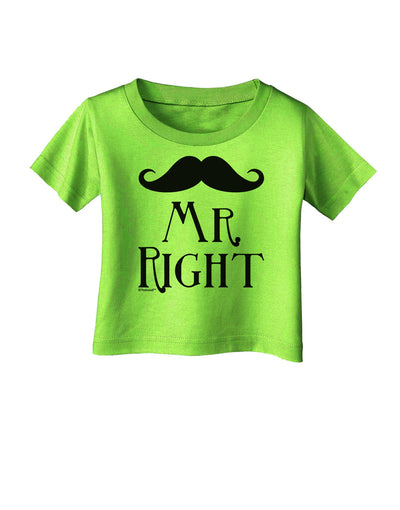 Matching Husband and Wife Designs - Mr Right Infant T-Shirt-Infant T-Shirt-TooLoud-Lime-Green-06-Months-Davson Sales