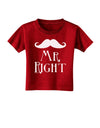 Matching Husband and Wife Designs - Mr Right Toddler T-Shirt Dark-Toddler T-Shirt-TooLoud-Red-2T-Davson Sales