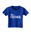 Matching Like Father Like Son Design - Like Father Toddler T-Shirt Dark by TooLoud-Toddler T-Shirt-TooLoud-Royal-Blue-2T-Davson Sales