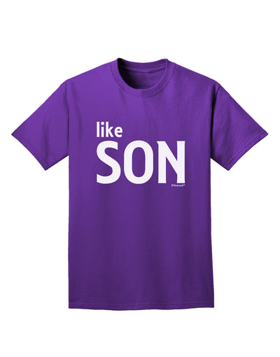 Matching Like Father Like Son Design - Like Son Adult Dark T-Shirt by TooLoud-Mens T-Shirt-TooLoud-Purple-Small-Davson Sales