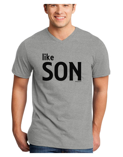 Matching Like Father Like Son Design - Like Son Adult V-Neck T-shirt by TooLoud-Mens V-Neck T-Shirt-TooLoud-HeatherGray-Small-Davson Sales