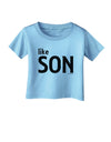 Matching Like Father Like Son Design - Like Son Infant T-Shirt by TooLoud-Infant T-Shirt-TooLoud-Aquatic-Blue-06-Months-Davson Sales