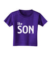 Matching Like Father Like Son Design - Like Son Toddler T-Shirt Dark by TooLoud-Toddler T-Shirt-TooLoud-Purple-2T-Davson Sales