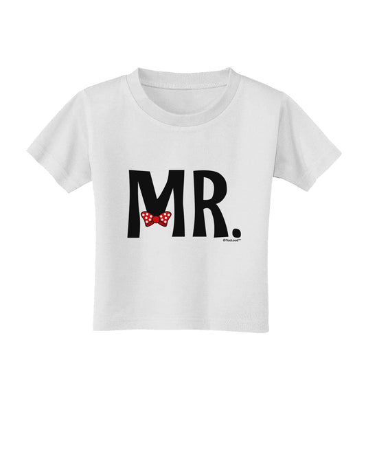 Matching Mr and Mrs Design - Mr Bow Tie Toddler T-Shirt by TooLoud-Toddler T-Shirt-TooLoud-White-2T-Davson Sales