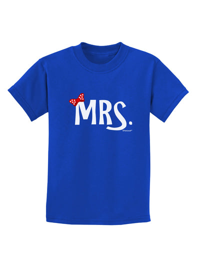 Matching Mr and Mrs Design - Mrs Bow Childrens Dark T-Shirt by TooLoud-Childrens T-Shirt-TooLoud-Royal-Blue-X-Small-Davson Sales