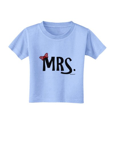 Matching Mr and Mrs Design - Mrs Bow Toddler T-Shirt by TooLoud-Toddler T-Shirt-TooLoud-Aquatic-Blue-2T-Davson Sales