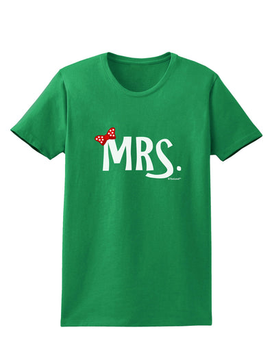 Matching Mr and Mrs Design - Mrs Bow Womens Dark T-Shirt by TooLoud-Womens T-Shirt-TooLoud-Kelly-Green-X-Small-Davson Sales