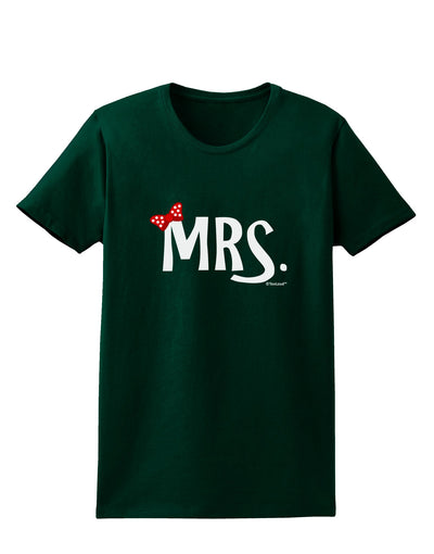 Matching Mr and Mrs Design - Mrs Bow Womens Dark T-Shirt by TooLoud-Womens T-Shirt-TooLoud-Forest-Green-Small-Davson Sales