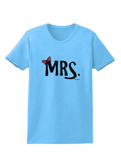 Matching Mr and Mrs Design - Mrs Bow Womens T-Shirt by TooLoud-Womens T-Shirt-TooLoud-Aquatic-Blue-X-Small-Davson Sales