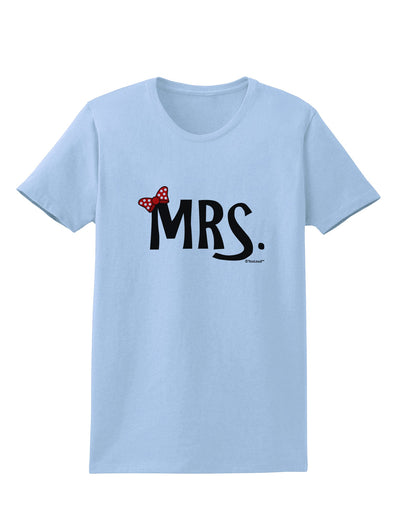 Matching Mr and Mrs Design - Mrs Bow Womens T-Shirt by TooLoud-Womens T-Shirt-TooLoud-Light-Blue-X-Small-Davson Sales