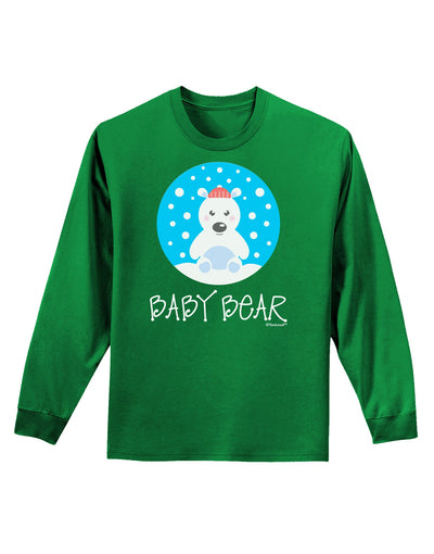 Matching Polar Bear Family - Baby Bear Adult Long Sleeve Dark T-Shirt by TooLoud-TooLoud-Kelly-Green-Small-Davson Sales