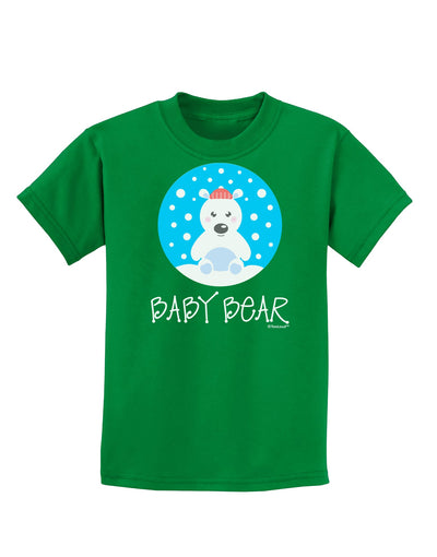 Matching Polar Bear Family - Baby Bear Childrens Dark T-Shirt by TooLoud-Childrens T-Shirt-TooLoud-Kelly-Green-X-Small-Davson Sales