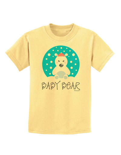 Matching Polar Bear Family - Baby Bear Childrens T-Shirt by TooLoud-Childrens T-Shirt-TooLoud-Daffodil-Yellow-X-Small-Davson Sales