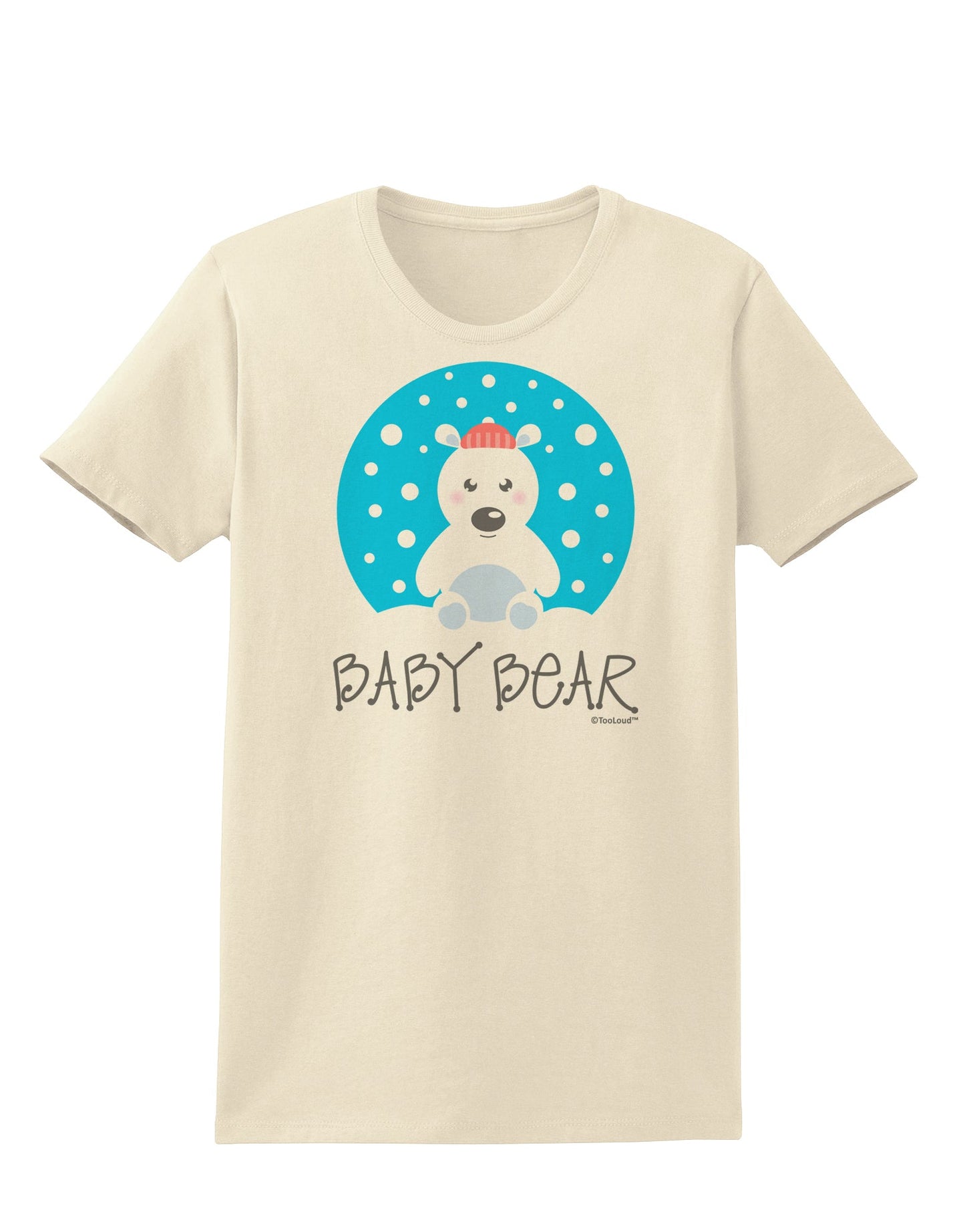 Matching Polar Bear Family - Baby Bear Womens T-Shirt by TooLoud-Womens T-Shirt-TooLoud-Natural-X-Small-Davson Sales