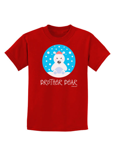 Matching Polar Bear Family - Brother Bear Childrens Dark T-Shirt by TooLoud-Childrens T-Shirt-TooLoud-Red-X-Small-Davson Sales