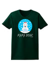 Matching Polar Bear Family - Mama Bear Womens Dark T-Shirt by TooLoud-Womens T-Shirt-TooLoud-Forest-Green-Small-Davson Sales