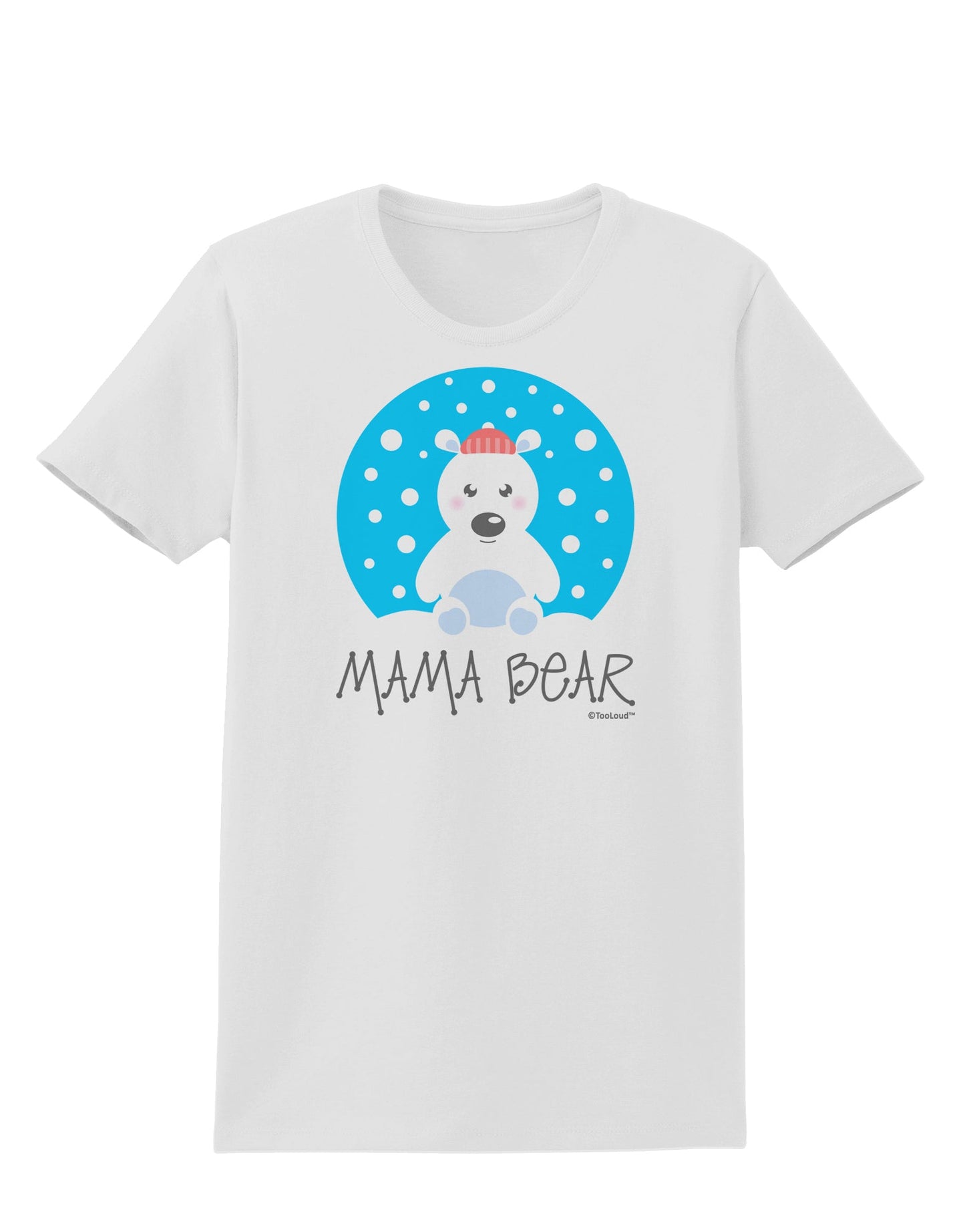 Matching Polar Bear Family - Mama Bear Womens T-Shirt by TooLoud-Womens T-Shirt-TooLoud-White-X-Small-Davson Sales