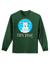 Matching Polar Bear Family - Papa Bear Adult Long Sleeve Dark T-Shirt by TooLoud-TooLoud-Dark-Green-Small-Davson Sales