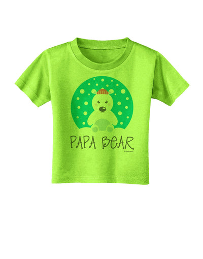 Matching Polar Bear Family - Papa Bear Toddler T-Shirt by TooLoud-Toddler T-Shirt-TooLoud-Lime-Green-2T-Davson Sales