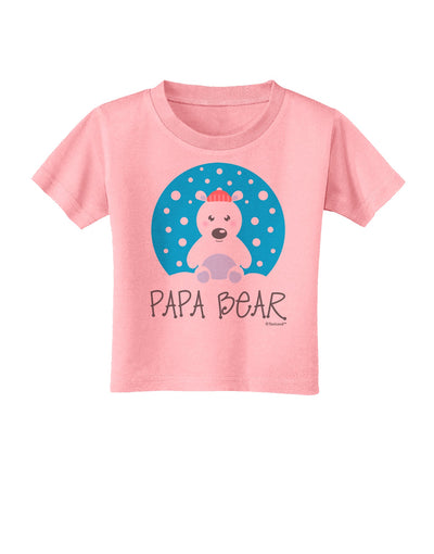 Matching Polar Bear Family - Papa Bear Toddler T-Shirt by TooLoud-Toddler T-Shirt-TooLoud-Candy-Pink-2T-Davson Sales