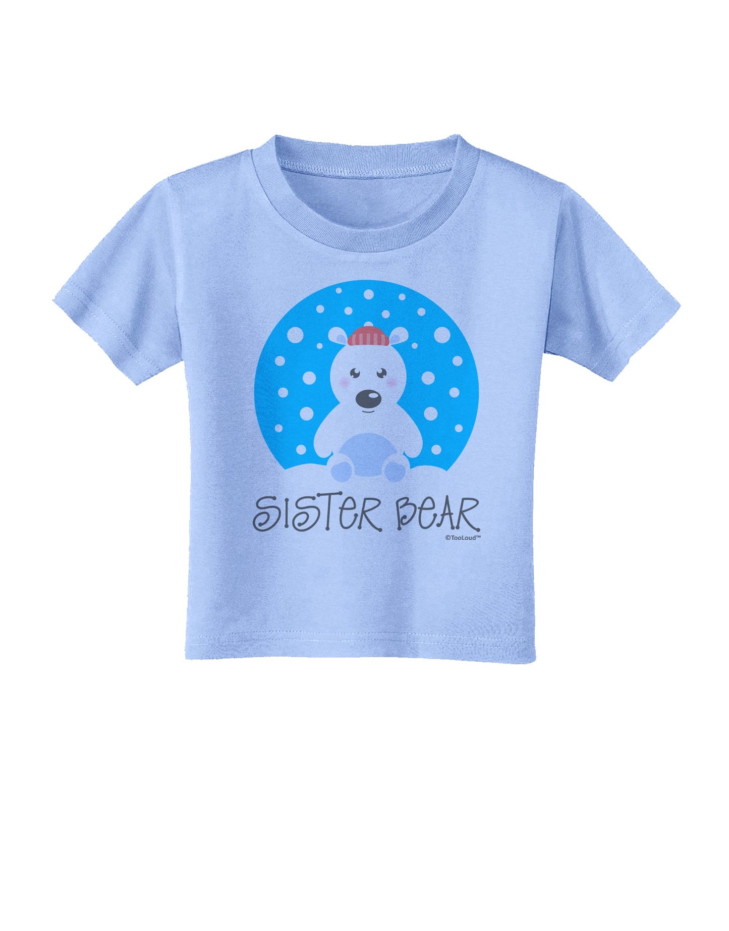 Matching Polar Bear Family - Sister Bear Toddler T-Shirt by TooLoud-Toddler T-Shirt-TooLoud-Aquatic-Blue-2T-Davson Sales
