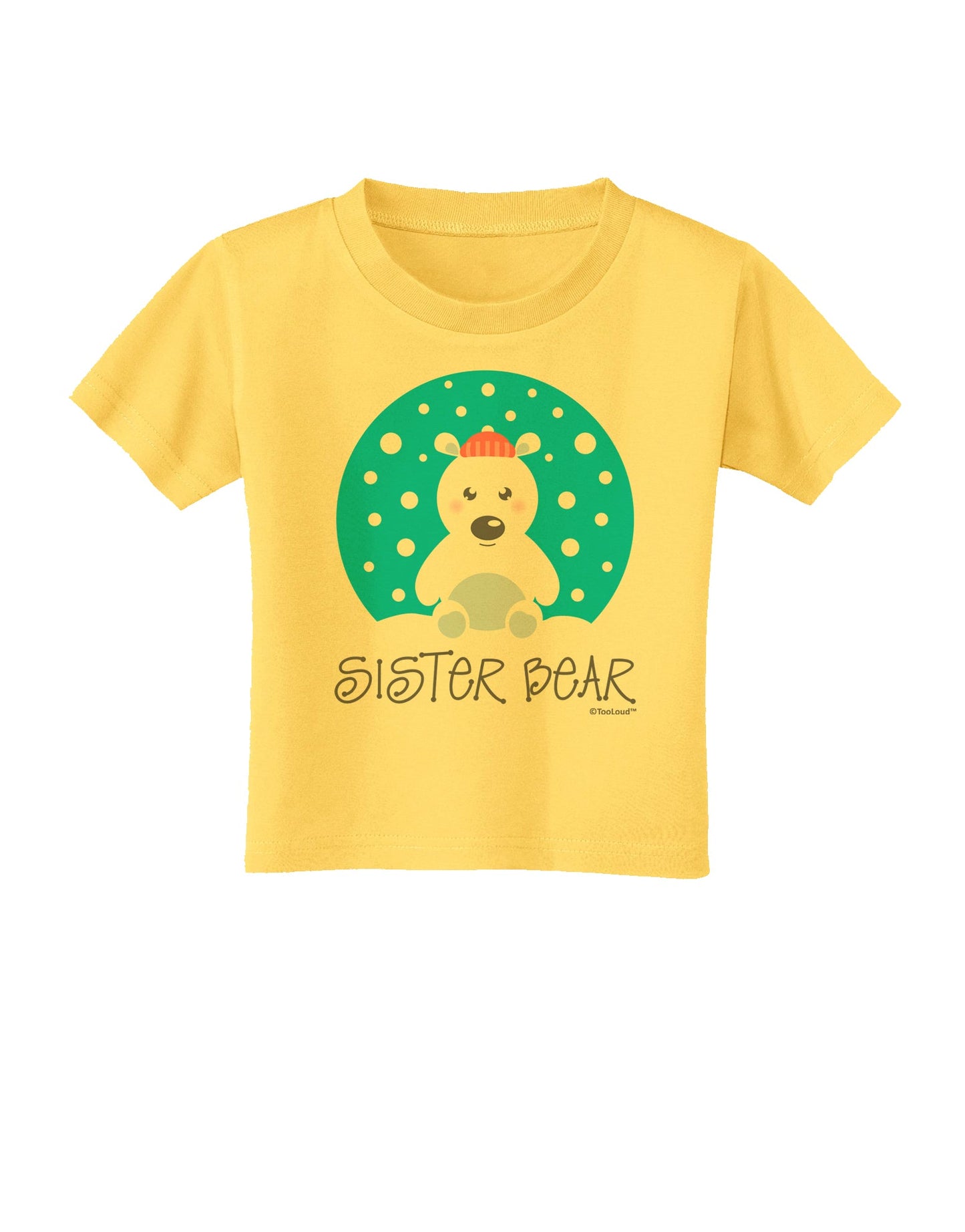 Matching Polar Bear Family - Sister Bear Toddler T-Shirt by TooLoud-Toddler T-Shirt-TooLoud-Yellow-2T-Davson Sales
