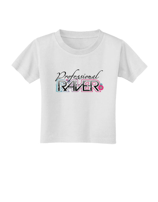 Matching Raver - Professional Toddler T-Shirt-Toddler T-Shirt-TooLoud-White-2T-Davson Sales