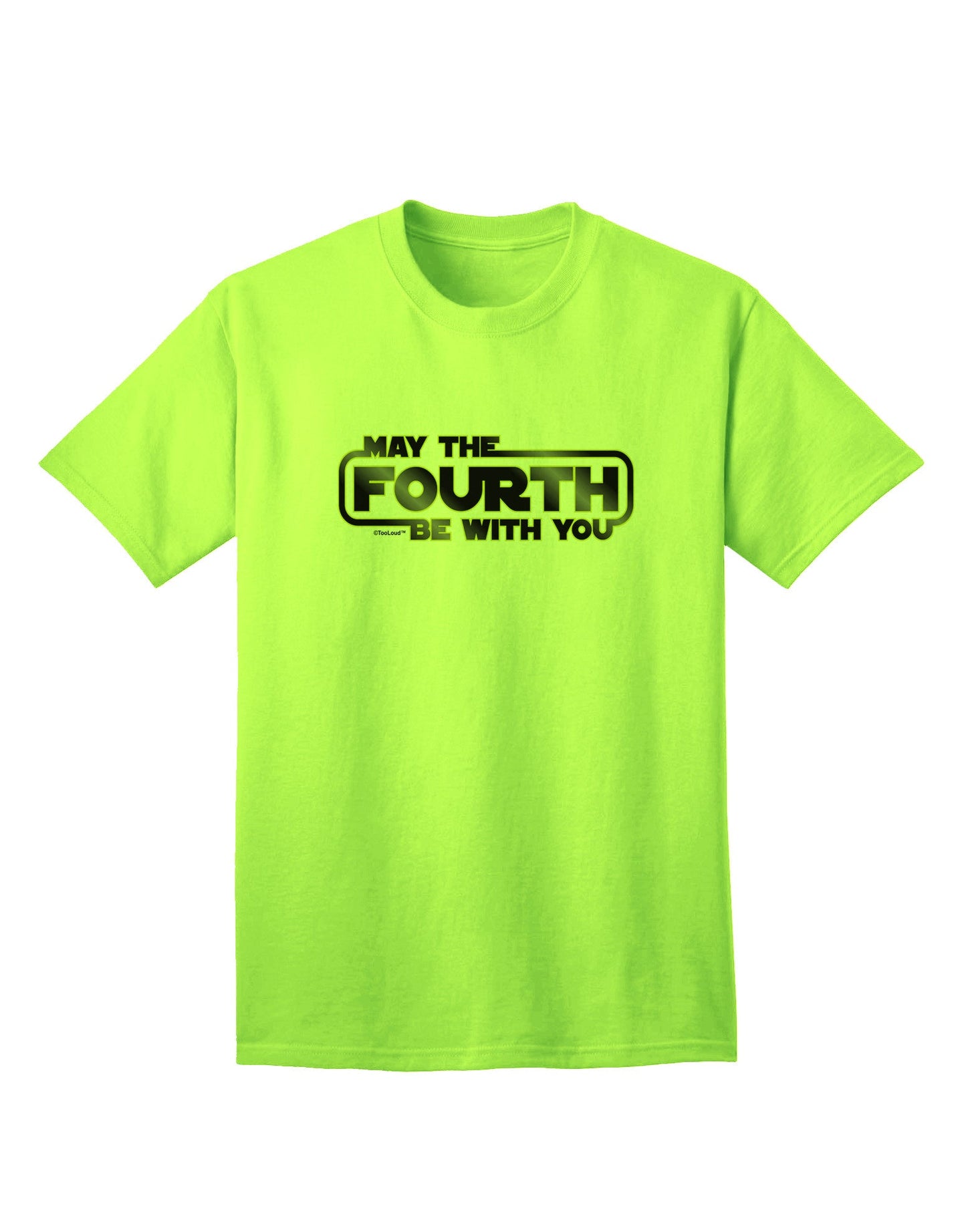 May The Fourth Be With You Adult T-Shirt-unisex t-shirt-TooLoud-Neon-Green-Small-Davson Sales