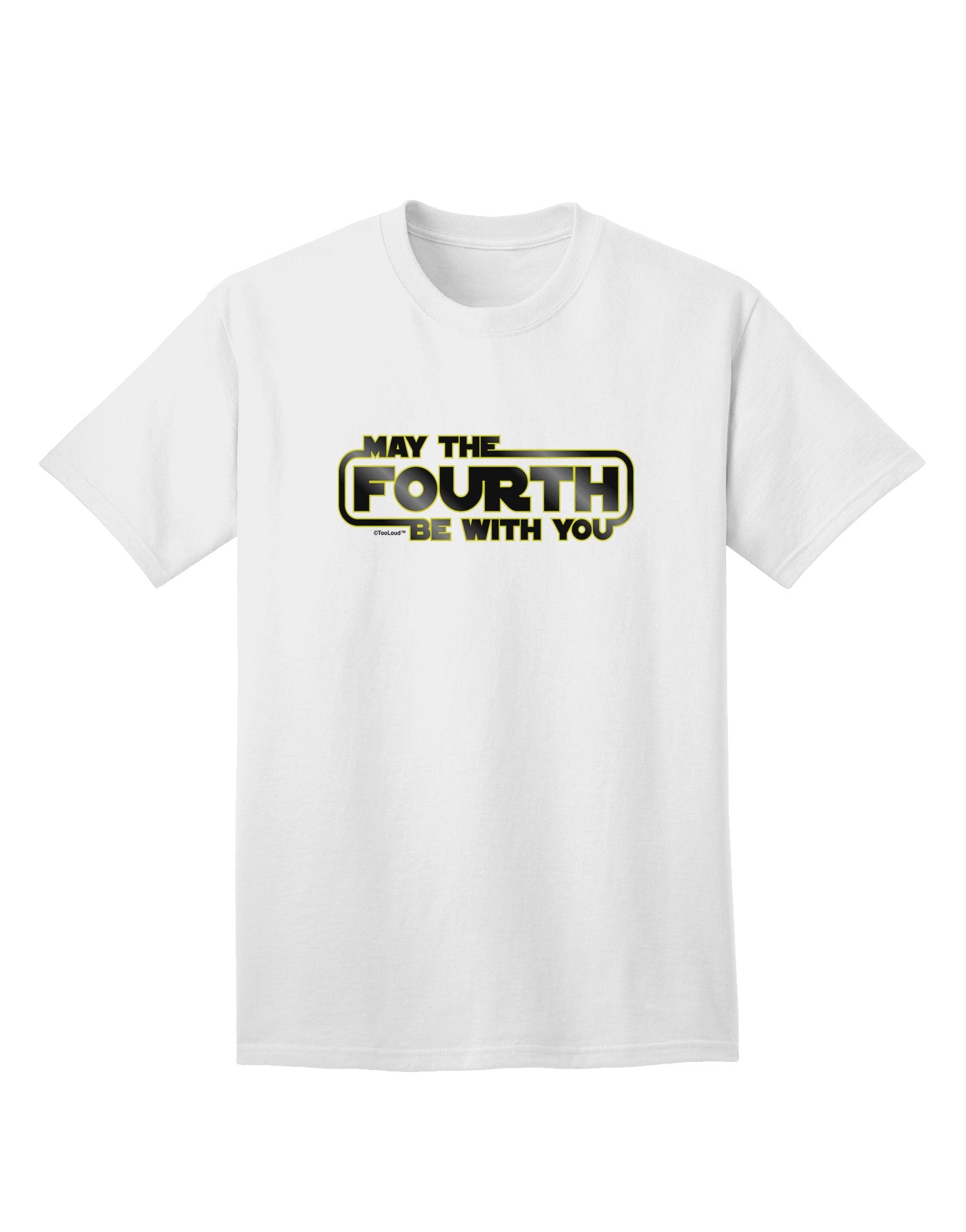 May The Fourth Be With You Adult T-Shirt-unisex t-shirt-TooLoud-White-Small-Davson Sales