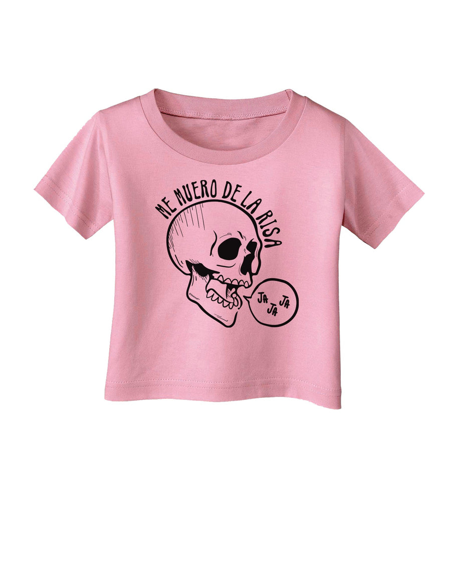 Me Muero De La Risa Skull Infant T-Shirt-Infant T-Shirt-TooLoud-White-06-Months-Davson Sales