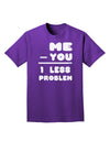 Me - You = 1 Less Problem Adult Dark T-Shirt-Mens T-Shirt-TooLoud-Purple-Small-Davson Sales