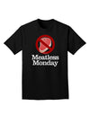 Meatless Monday Adult Dark T-Shirt by TooLoud-Mens T-Shirt-TooLoud-Black-Small-Davson Sales