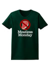 Meatless Monday Womens Dark T-Shirt by TooLoud-Womens T-Shirt-TooLoud-Forest-Green-Small-Davson Sales