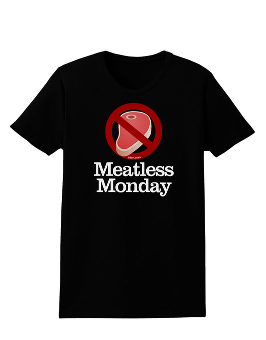 Meatless Monday Womens Dark T-Shirt by TooLoud-Womens T-Shirt-TooLoud-Black-X-Small-Davson Sales