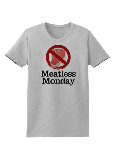 Meatless Monday Womens T-Shirt by TooLoud-Womens T-Shirt-TooLoud-AshGray-X-Small-Davson Sales